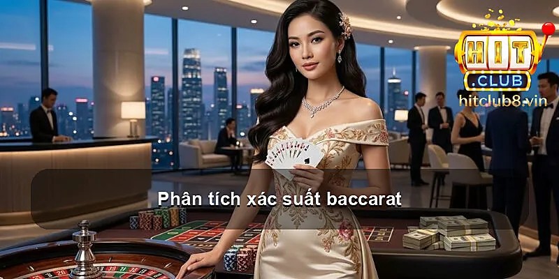 Phân tích xác suất baccarat