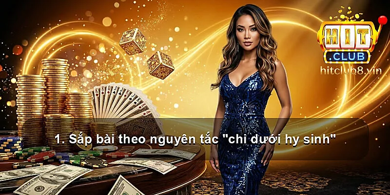 1. Sắp bài theo nguyên tắc "chi dưới hy sinh"