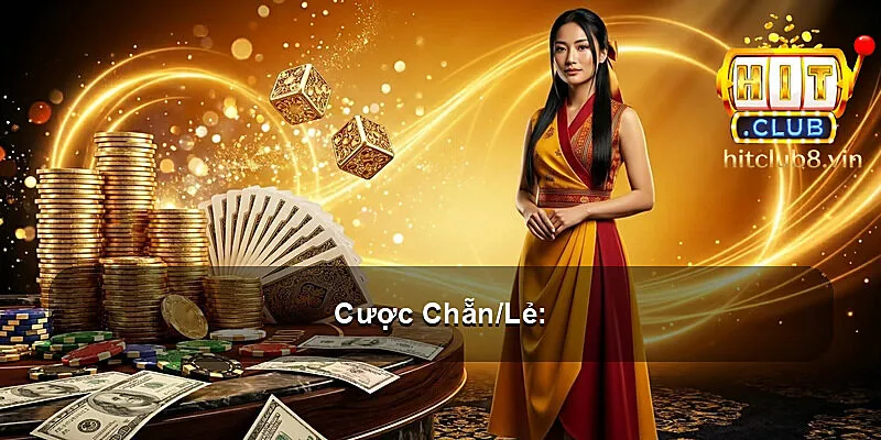 Cược Chẵn/Lẻ: