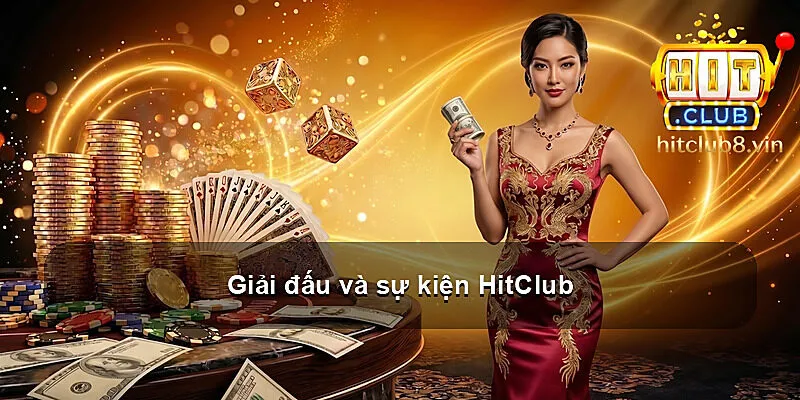 Giải đấu và sự kiện HitClub
