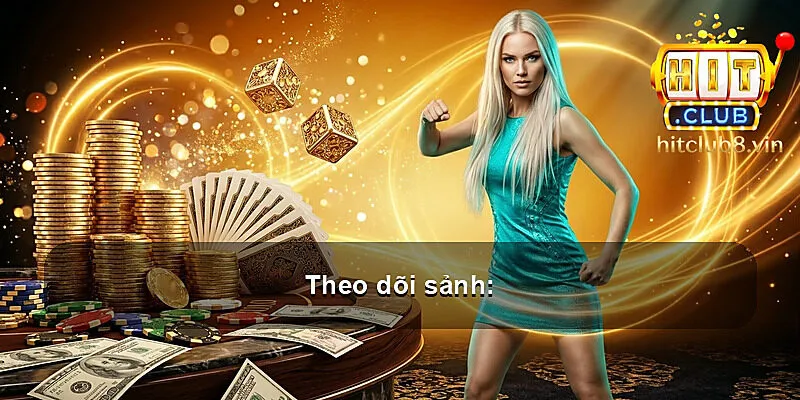 Theo dõi sảnh: